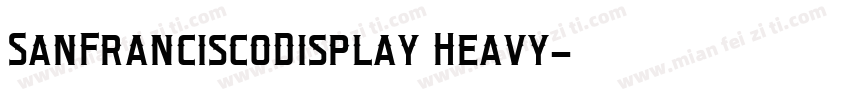 SanFranciscoDisplay Heavy字体转换